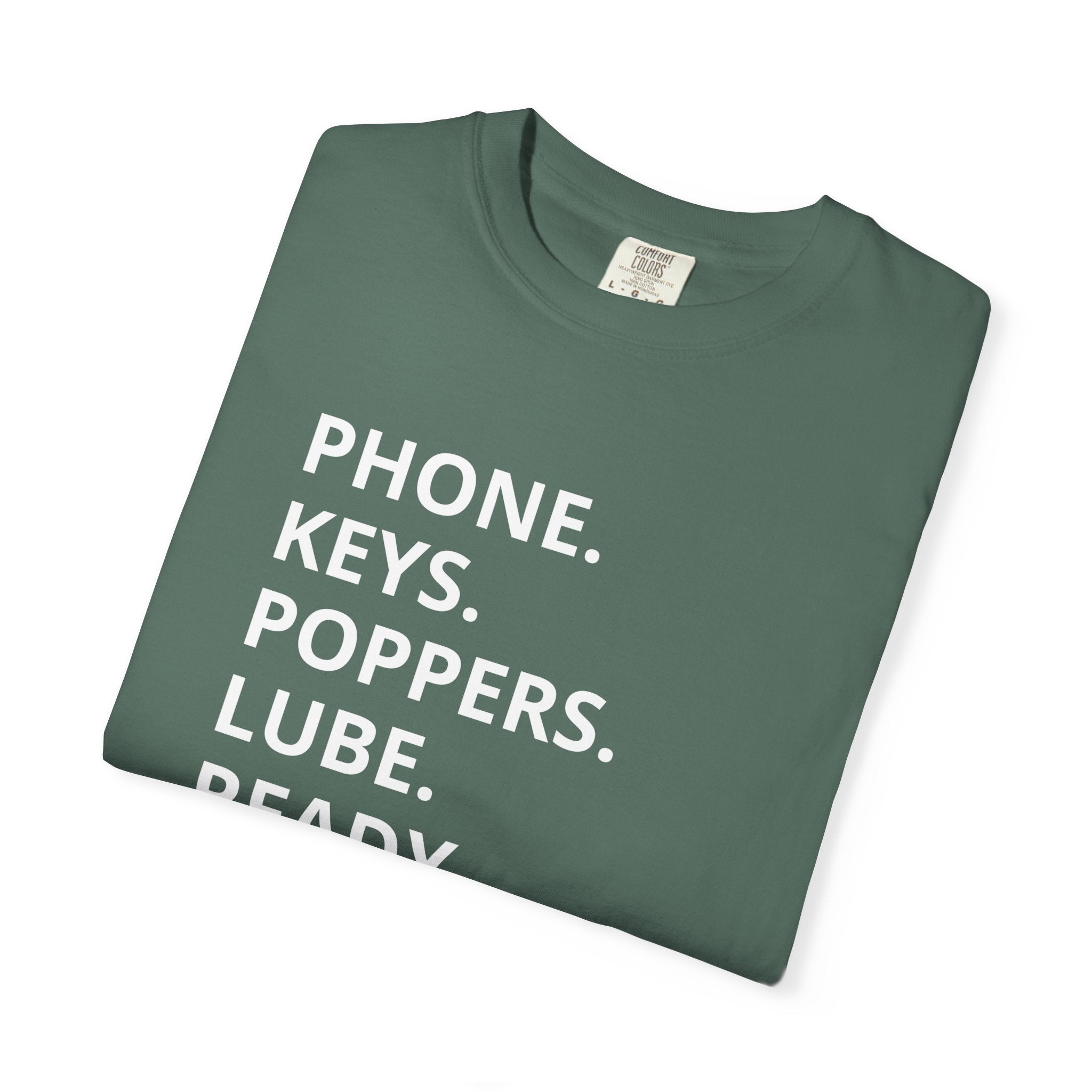 LGBT "Phone. Keys. Poppers. Lube. Ready." T-shirt