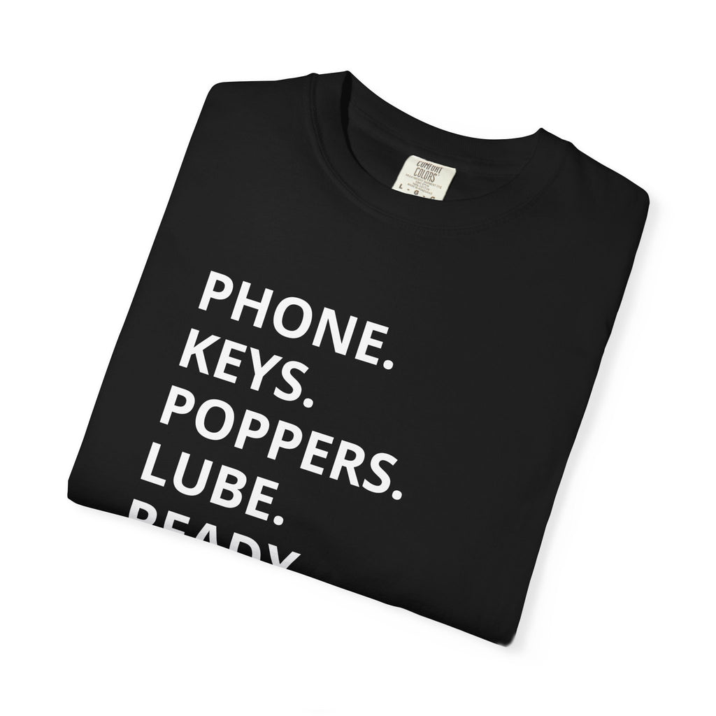 LGBT "Phone. Keys. Poppers. Lube. Ready." T-shirt