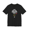 Headed Rivalry Quote Tee: "I Hope Jane Knows How Lucky He Is" Love T-Shirt
