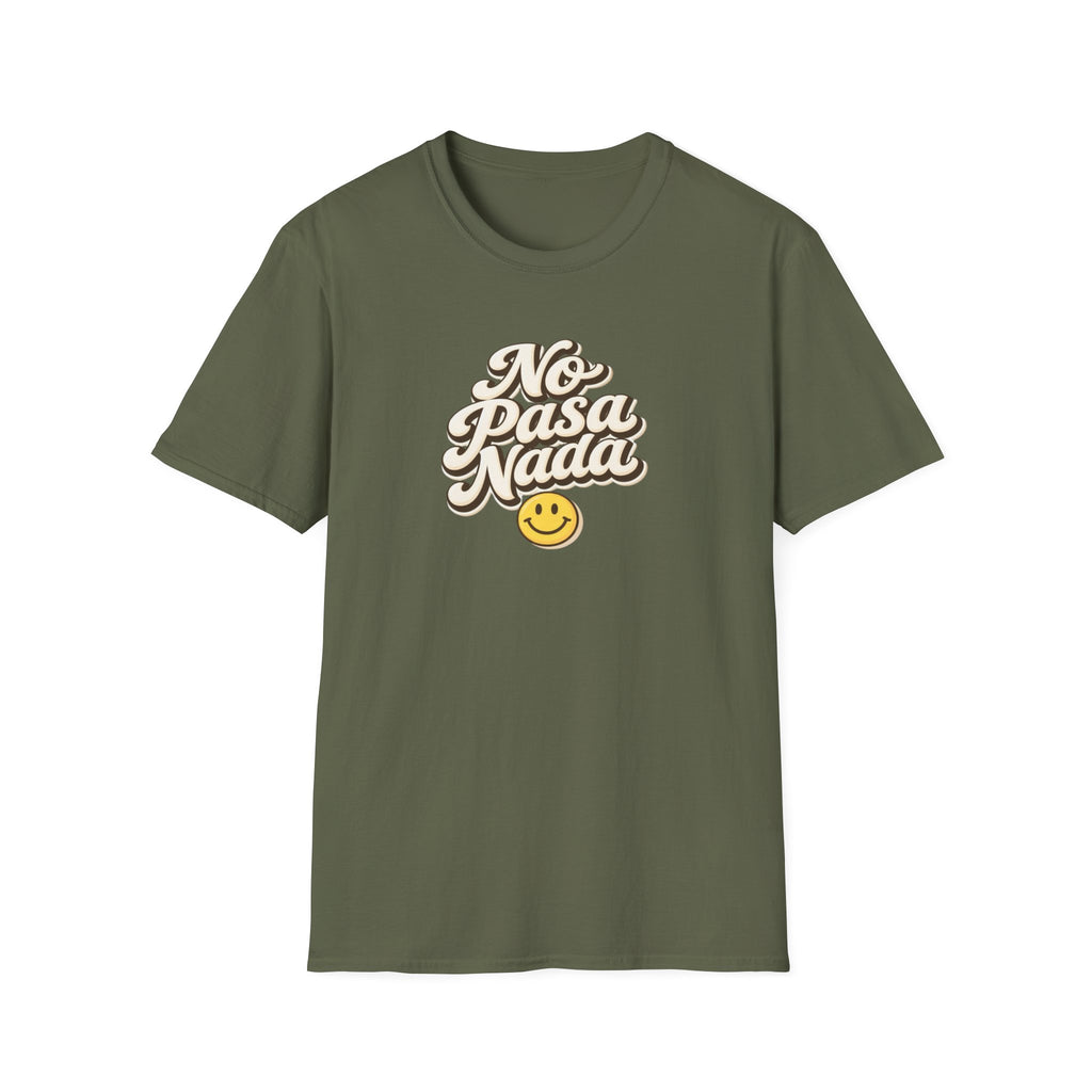 No Pasa Nada T-Shirt — Retro Spanish Smile Graphic Tee