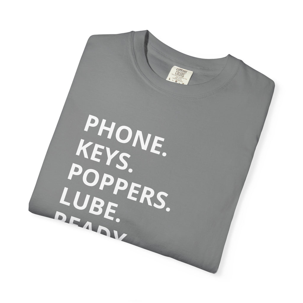 LGBT "Phone. Keys. Poppers. Lube. Ready." T-shirt
