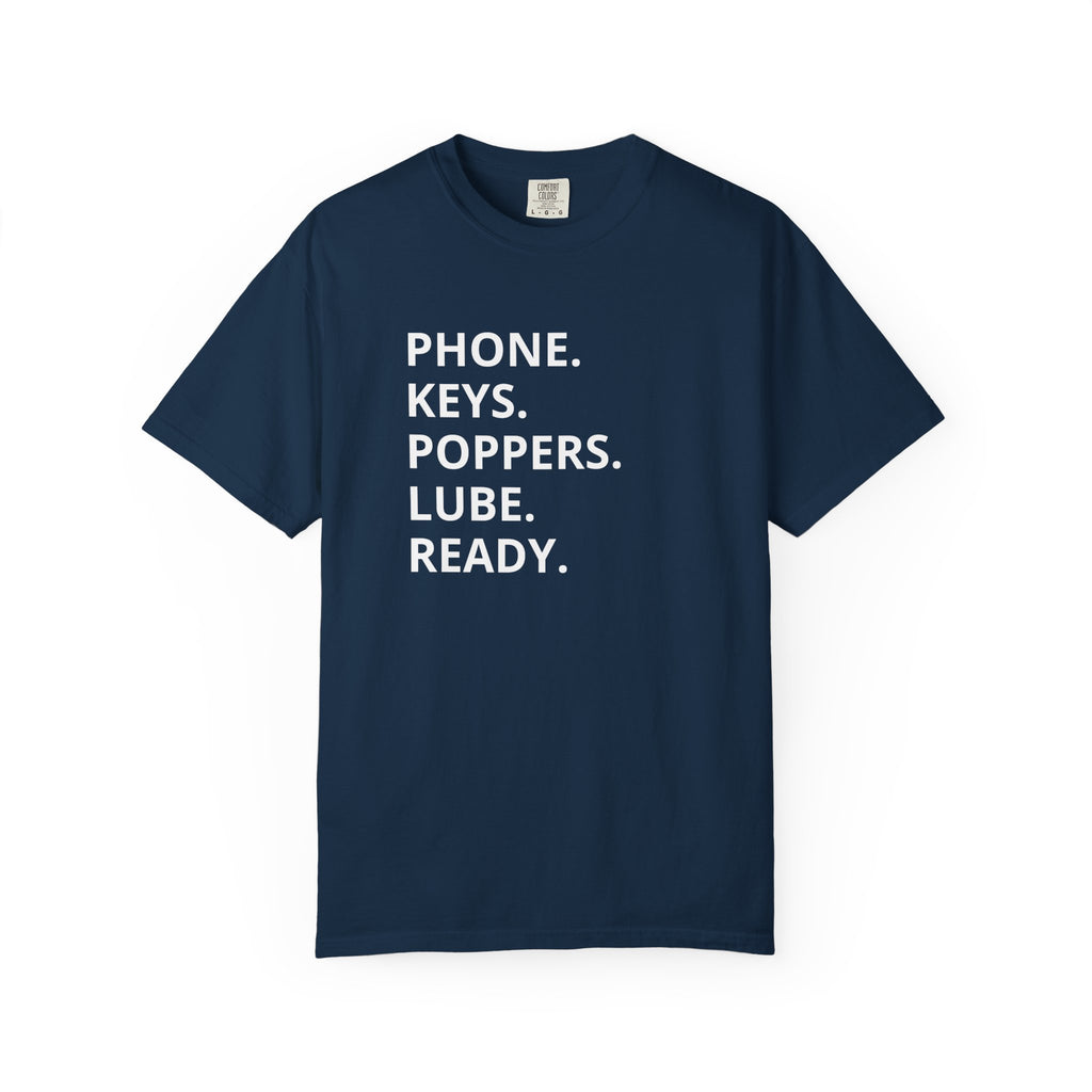 LGBT "Phone. Keys. Poppers. Lube. Ready." T-shirt