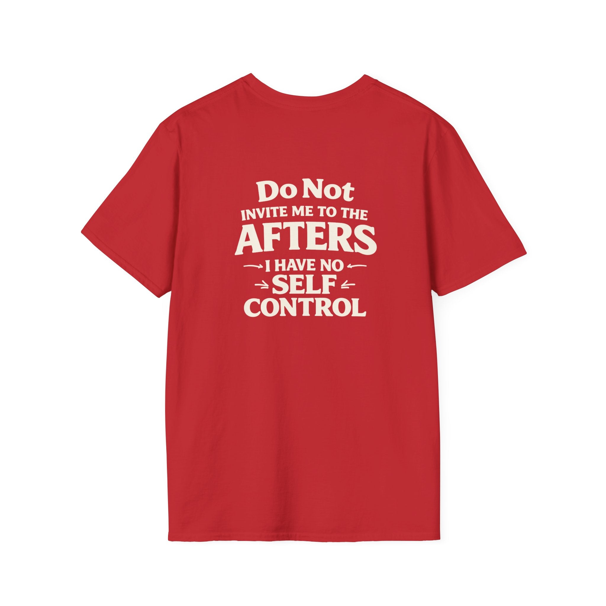 Do Not Take Me to the Afters T-Shirt — Rave /LGBTQ / Party Humor