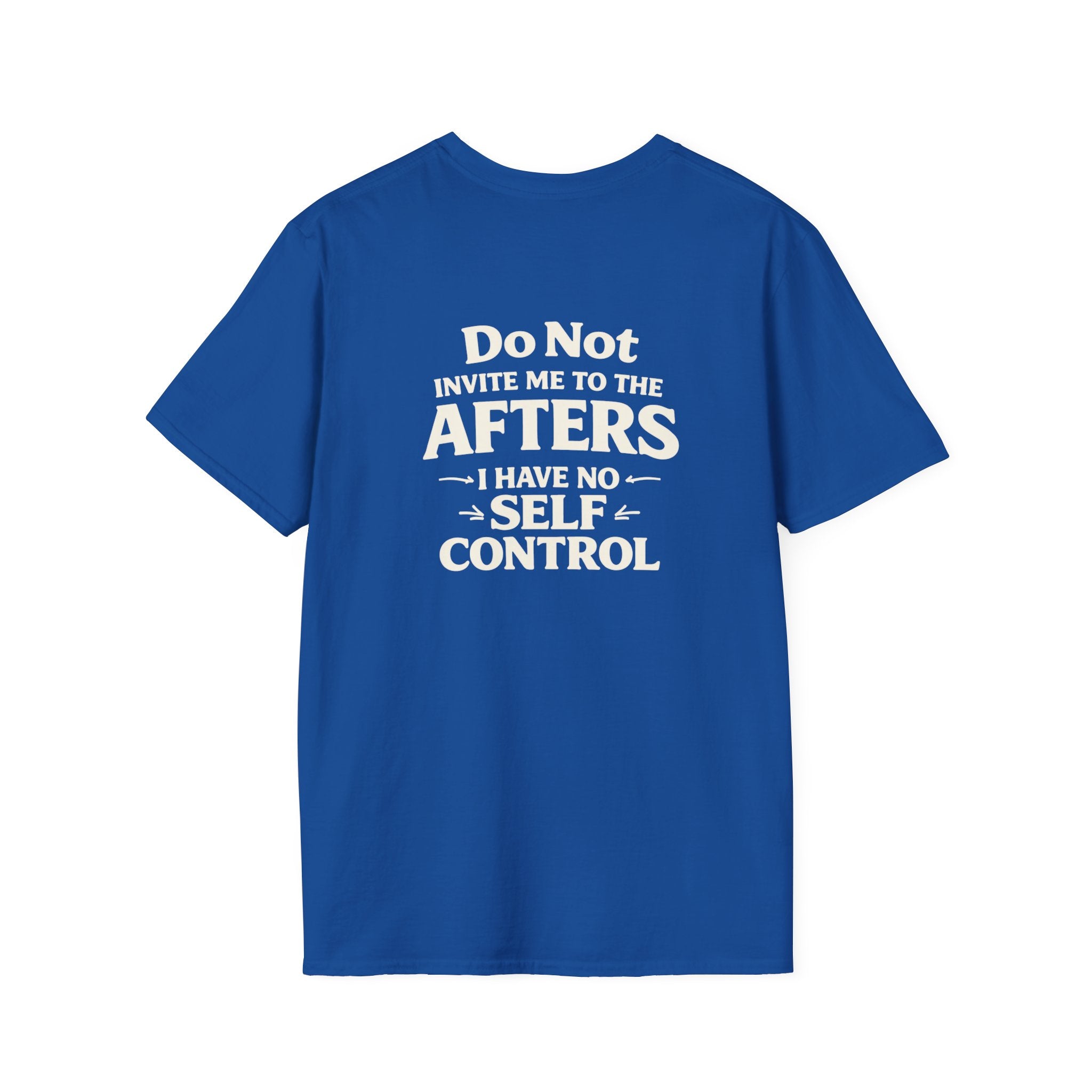 Do Not Take Me to the Afters T-Shirt — Rave /LGBTQ / Party Humor