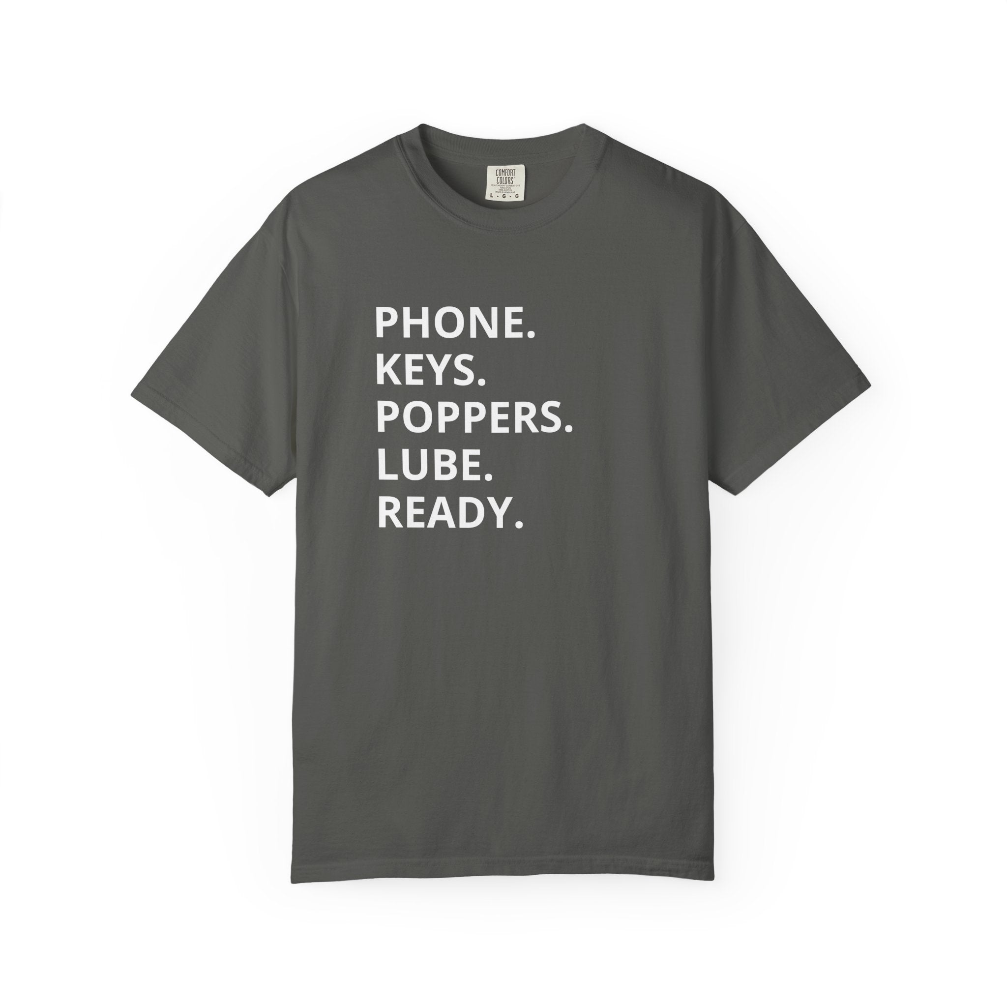LGBT "Phone. Keys. Poppers. Lube. Ready." T-shirt