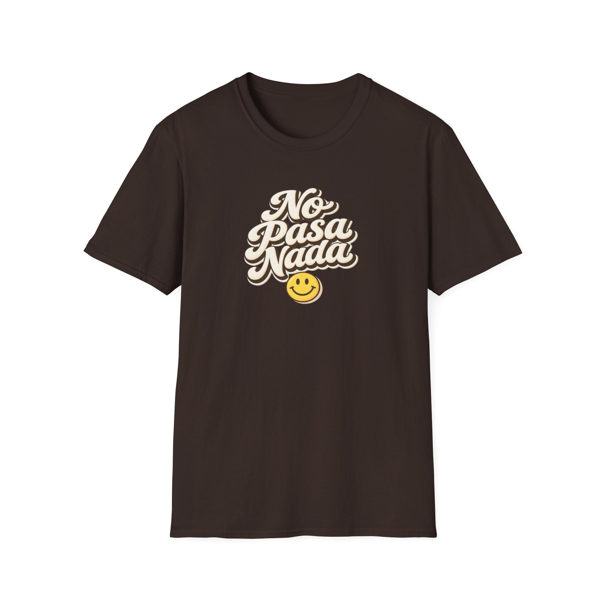 No Pasa Nada T-Shirt — Retro Spanish Smile Graphic Tee