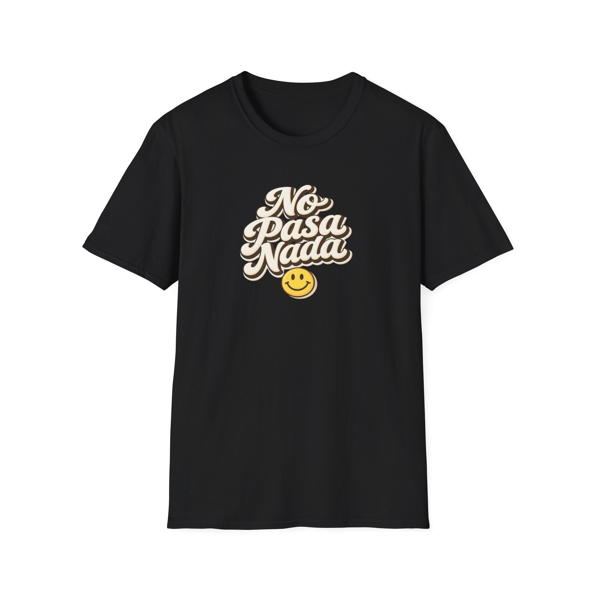 No Pasa Nada T-Shirt — Retro Spanish Smile Graphic Tee