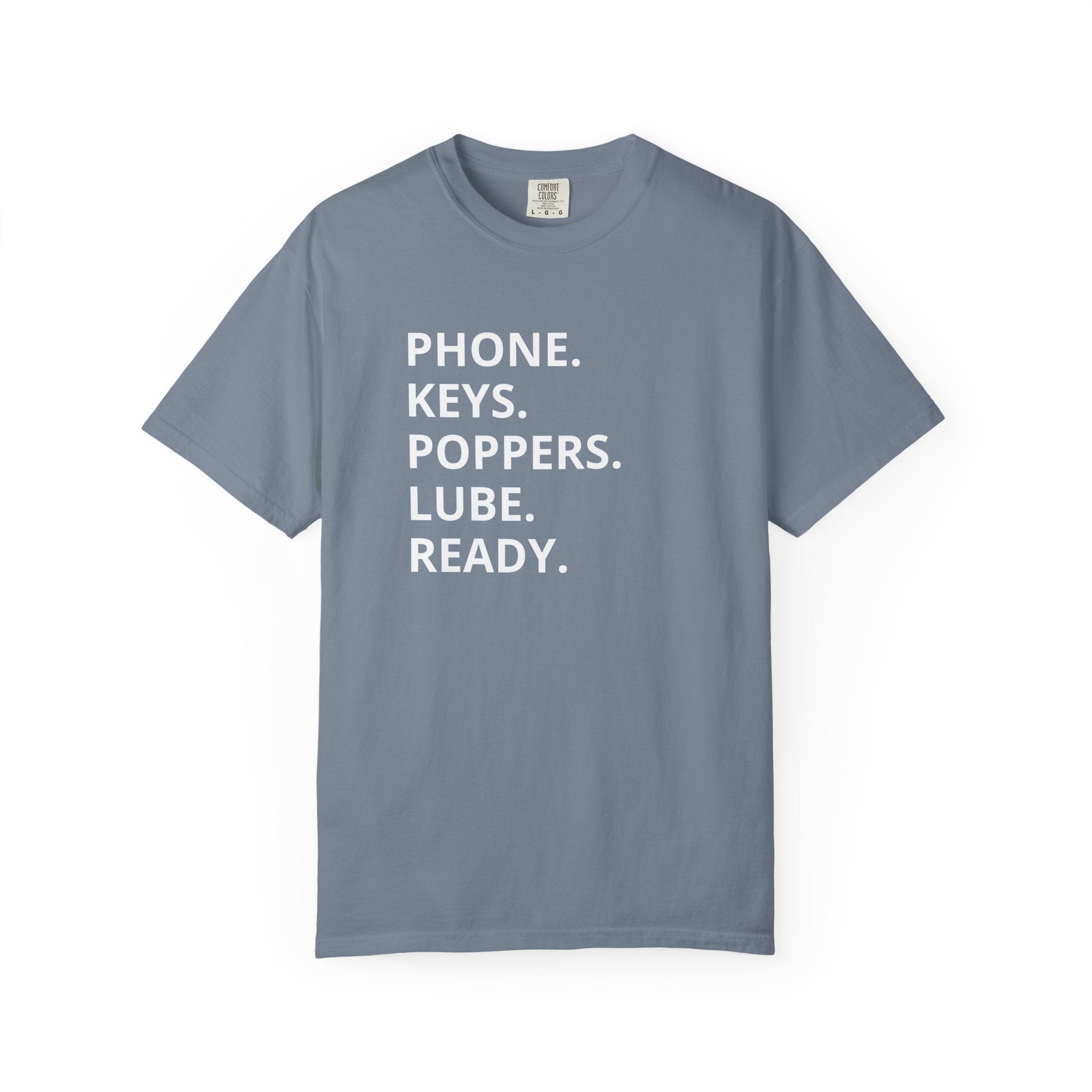 LGBT "Phone. Keys. Poppers. Lube. Ready." T-shirt