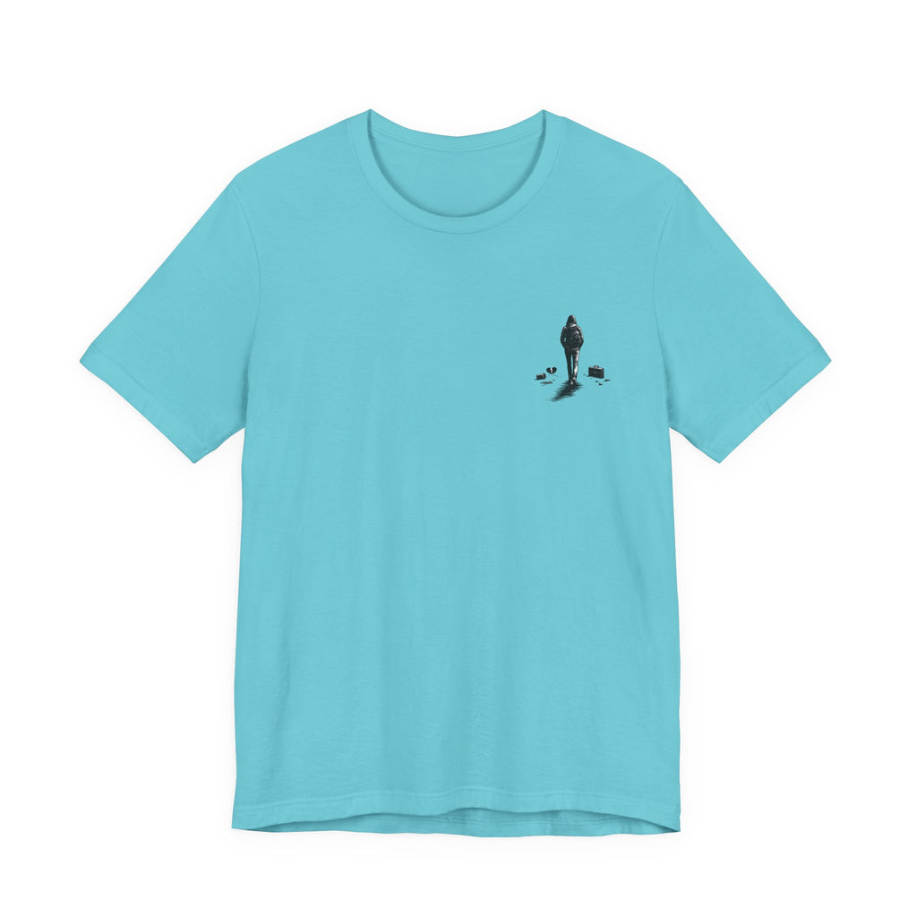 Knowing When to Leave Tee: "The Party, The Job, The Relationship" Minimal Back-Print T-Shirt