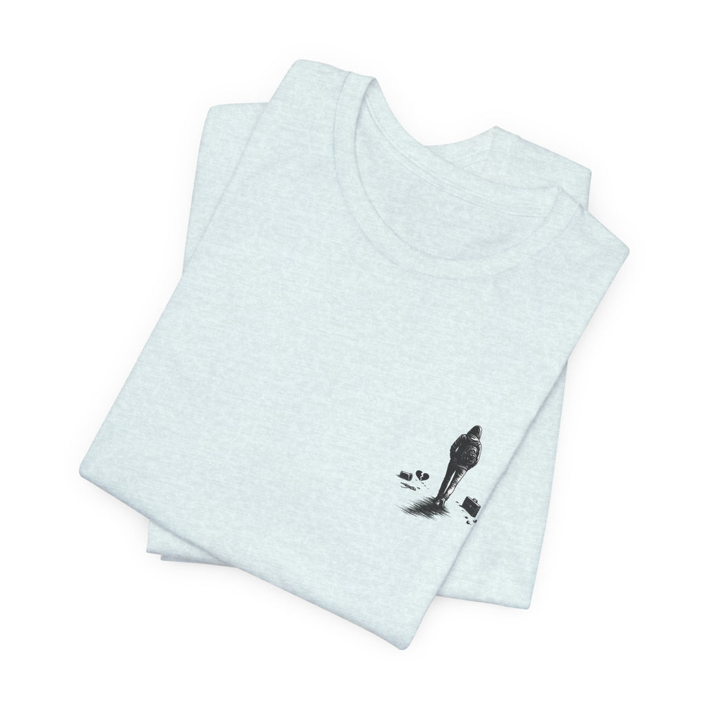 Knowing When to Leave Tee: "The Party, The Job, The Relationship" Minimal Back-Print T-Shirt