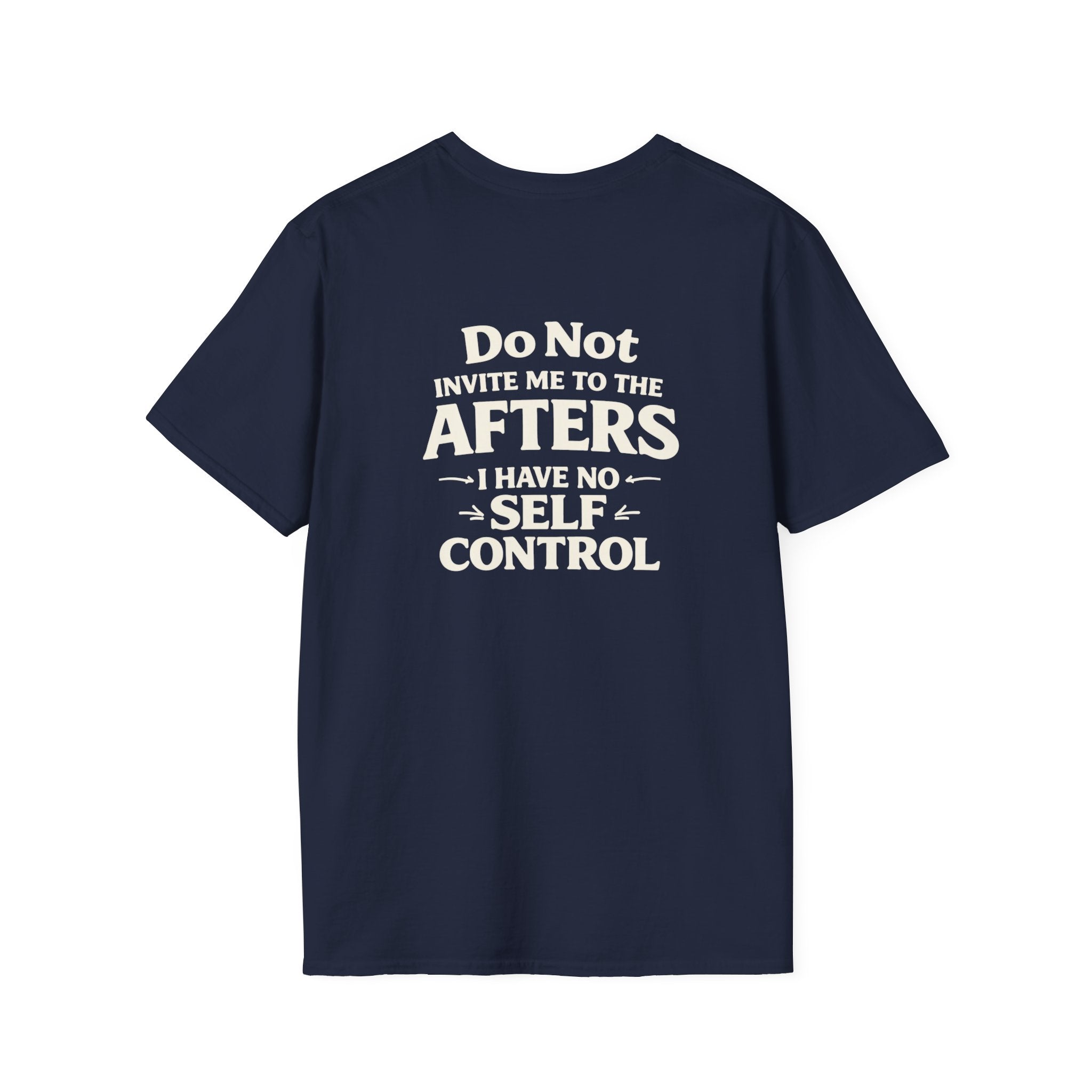 Do Not Take Me to the Afters T-Shirt — Rave /LGBTQ / Party Humor