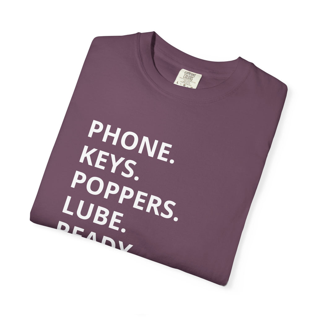 LGBT "Phone. Keys. Poppers. Lube. Ready." T-shirt